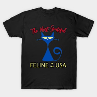 The Most Grateful Feline in the USA T-Shirt